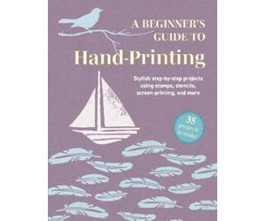 CICO Books Mccabe A Beginner's Guide to Hand-Printing: 35 projects (Tascabile)
