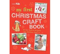 CICO Kidz My First Christmas Craft Book (Tascabile)
