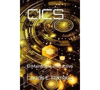 CICS: El Mainframe interactivo