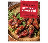 Cider Mill Press The Quick and Easy Ketogenic Cookbook (Copertina rigida)
