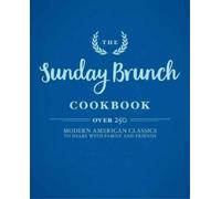 Cider Mill Press The Sunday Brunch Cookbook (Copertina rigida)