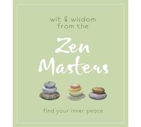 Cider Mill Press Wit and Wisdom from the Zen Masters (Tascabile)