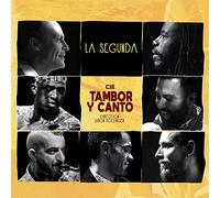 Cie Tambor Y Canto / Simon Bolzinger - La Segunda / Cie Tambor Y Canto - Simon Bolzinger