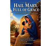 Ciel Publishing Hail Mary, Full of Grace (Tascabile)