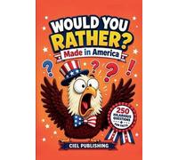 Ciel Publishing Would You Rather? Made in America (Tascabile)