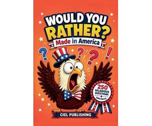 Ciel Publishing Would You Rather? Made in America (Tascabile)