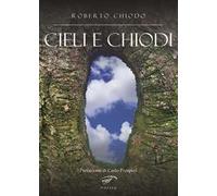 Cieli e chiodi. Poesie scritte dal 2021 al 2024