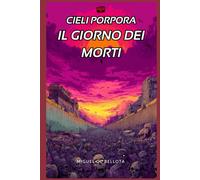 Cieli Porpora - Il Giorno dei Morti