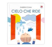 Cielo che ride. Ediz. a colori