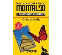 Cielo di stoffa. Il commissario Incantalupo