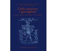 Cielo interiore e guarigione. I corpi sottili tra Oriente e Occidente