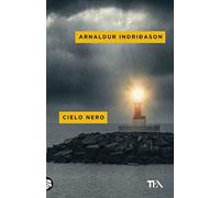 Cielo nero. I casi dell'ispettore Erlendur Sveinsson (Vol. 8)