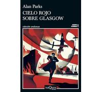 Cielo rojo sobre Glasgow (Serie Joseph Gunner 1)