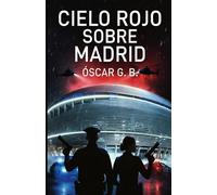 Cielo rojo sobre Madrid