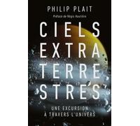 Ciels extraterrestres: Une excursion à travers l'Univers