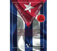 Cien años de historia de Cuba: (1898-1998): 1