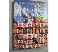 Cien leoneses y el porvenir de León