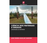 CIÊNCIA DOS MATERIAIS E ENSAIOS: ENGENHARIA DE MATERIAIS