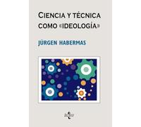 Ciencia y técnica como ideología / Science and Technology as Ideology