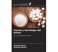 Ciencia y tecnología del azúcar: Azúcar de remolacha azucarera