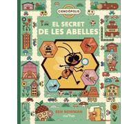 CIENCIÒPOLIS: EL SECRET DE LES ABELLES