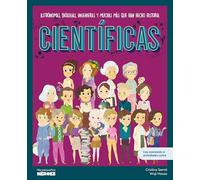 Científicas: Astrónomas, biólogas, ingenieras y muchas más que han hecho historia | Libro infantil con juegos y actividades extra para niños y niñas.