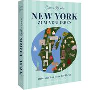 Cierra Block New York zum Verlieben: Orte, die das Herz berüh (Copertina rigida)