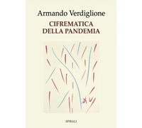 Cifrematica della pandemia - 2026 - Spirali
