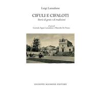Cifuli e Cifaloti. Storie di gente e di tradizioni
