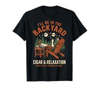 Cigar Lover ILL Be in The Backyard Funny Smoker Maglietta