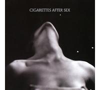 Cigarettes After Sex - Cigarettes After Sex