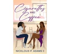 Cigarettes and Coffee