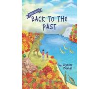 Cigdem Knebel Back To The Past (Tascabile) Kents' Quest