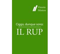 Ciggo, dunque sono: IL RUP