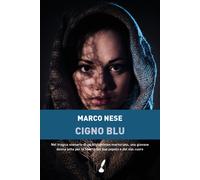 Cigno blu - Nese Marco