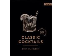 Cihan Anadologlu Daniel Esswein Classic Cocktails (Copertina rigida)