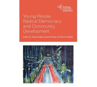 Cihan Erdal Young People, Radical Democracy and Community Developmen (Tascabile)