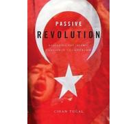 Cihan Tuğal Passive Revolution (Tascabile)