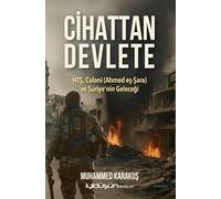 Cihattan Devlete Htş, Colani (Ahmed Eş-Şara) Ve Suriye'nin Geleceği