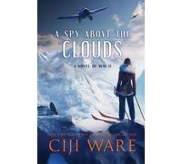 Ciji Ware A Spy Above the Clouds (Tascabile) American Spy Sisters