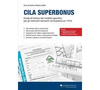 CILA Superbonus. Guida all'utilizzo del modello specifico per gli interventi rientranti nel Superbonus 110%