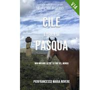 CILE E ISOLA DI PASQUA: WIN WIN WIN oltre la fine del mondo