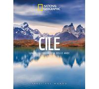 Cile. Lungo la cordigliera delle Ande. Paesi del mondo - AA.VV.