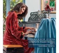 Cilea, Francesco / Conte, Sandr Francesco Cilea: Complete Piano Works Vol (CD)