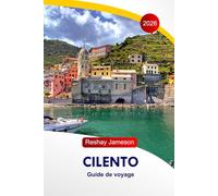 Cilento Guide de voyage 2026: Explorez les joyaux côtiers de Salerne, les attractions, les villages, les joyaux cachés, les merveilles naturelles et les aventures dans le sud de l'Italie