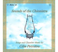 Cilia Petridou Sounds of the Chionistra: Songs and Chamber Music By Cilia P (CD)