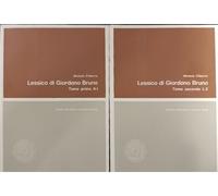 Lessico di Giordano Bruno. Vol.I: A-I. vol.II: L-Z