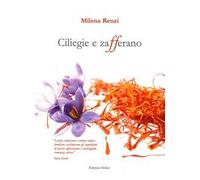 Ciliegie e zafferano