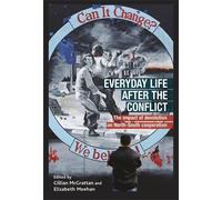 Cillian McGrattan Everyday Life After the Irish Conflict (Copertina rigida)