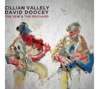 Cillian Vallely & David Doocey - The Yew & the Orchard